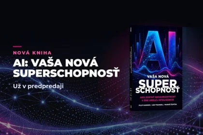 Nová kniha o umelej inteligencii: Prečo je nová superschopnosť nevyhnutná
